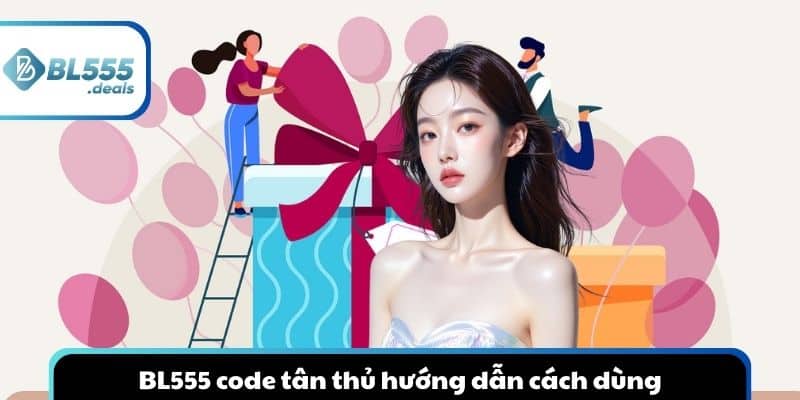 bl555-code-tan-thu-huong-dan