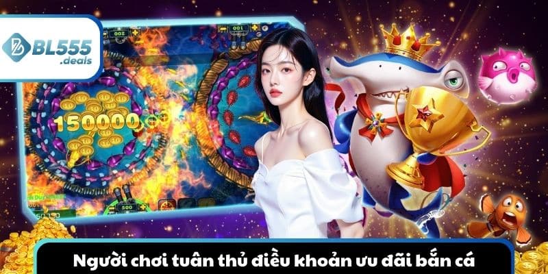 bl555-khuyen-mai-ban-ca-dieu-khoan