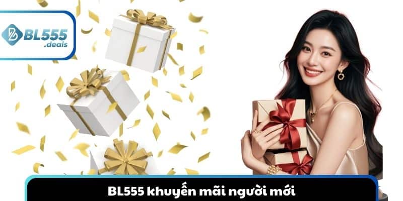 bl555-khuyen-mai-nguoi-moi